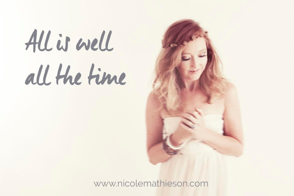 all is well all the time