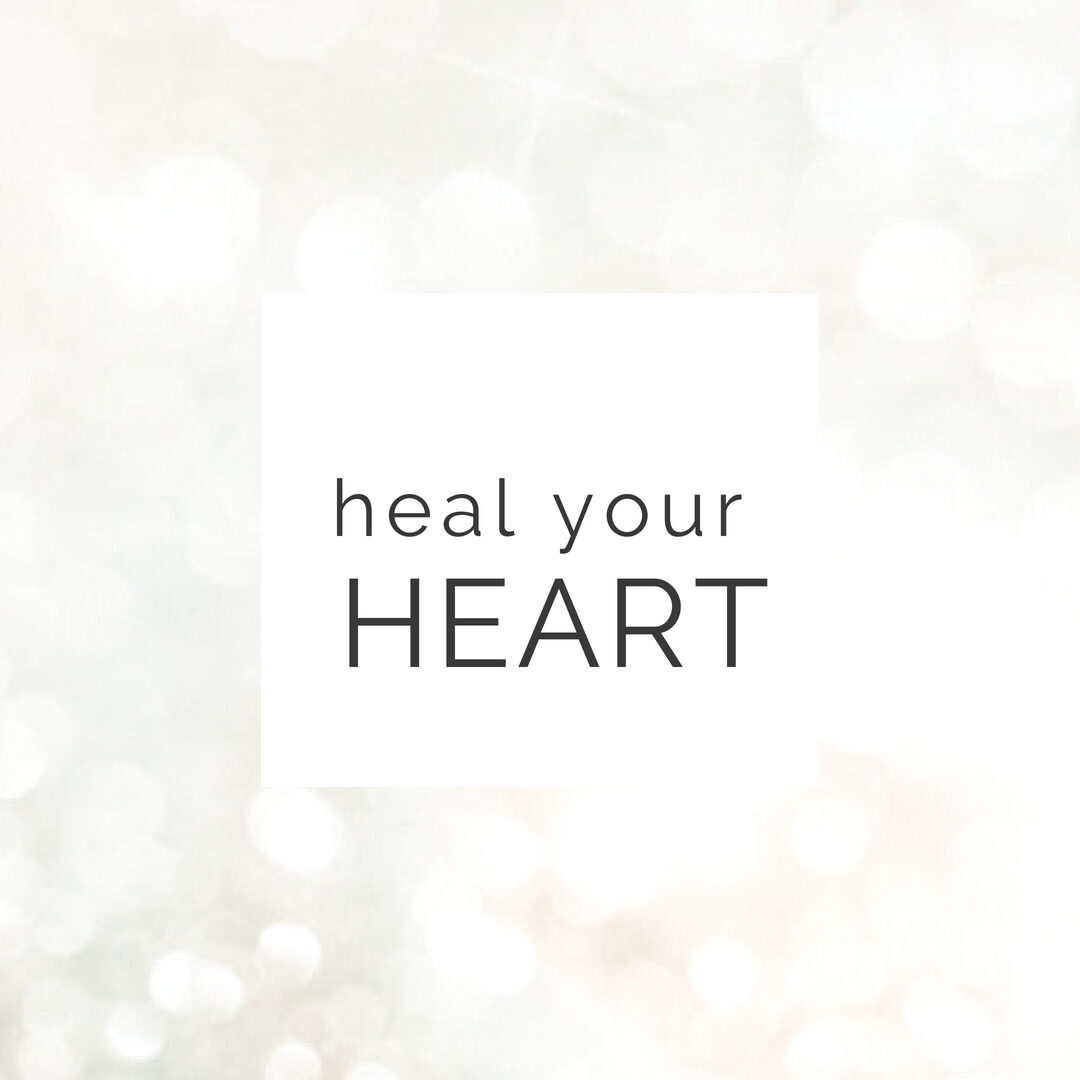 heal your heart